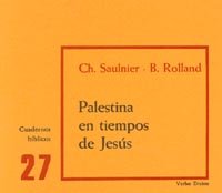Palestina En Tiempos De Jesus: Cuaderno Bíblico 27