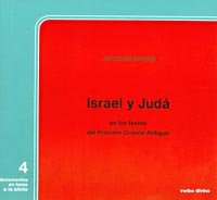 Israel Y Juda: En Los Textos Del Proximo Oriente Antiguo