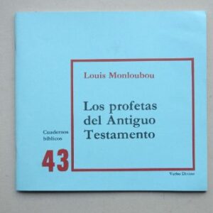 Los Profetas Del Antiguo Testamento: Cuaderno Bíblico 43
