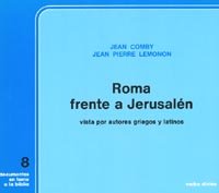 Roma Frente A Jerusalen Vista Por Autores Griegos Y Latinos