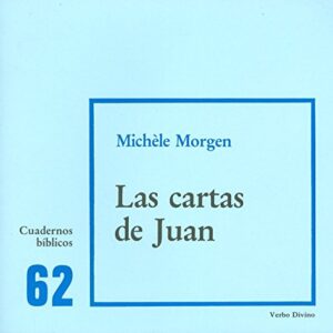 Las Cartas De Juan: Cuaderno Bíblico 62