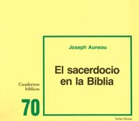 El Sacerdocio En La Biblia: Cuaderno Bíblico 70
