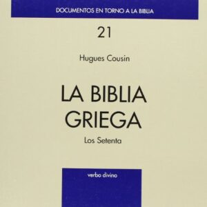 La Biblia Griega: Los Setenta