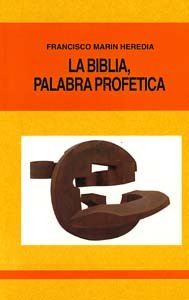 La Biblia, Palabra Profetica (El Mundo De La Biblia)