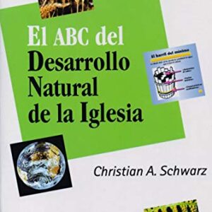Ei Abc Del Desarroll Natural De La Iglesia