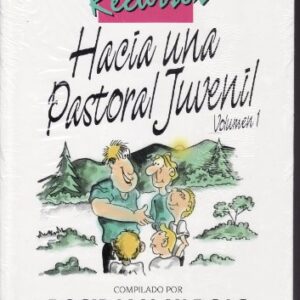 Hacia Una Pastoral Juvenil Vol 1