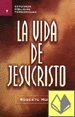 La Vida De Jesucristo