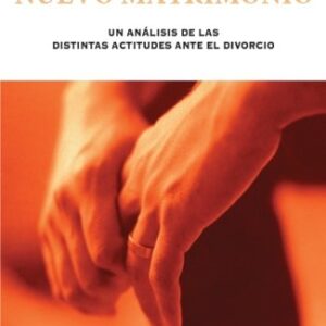 Divorcio Y Nuevo Matrimonio