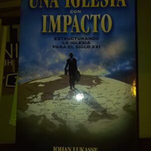 Una Iglesia Con Impacto