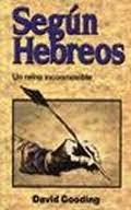 Segun Hebreos: Un Reino Inconmovible