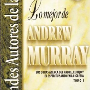 Lo Mejor De Andrew Murray - 1 El Dios Trino