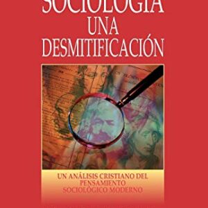 Sociologia Una Desmitificacion