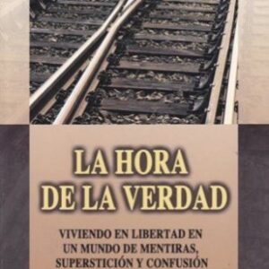 La Hora De La Verdad