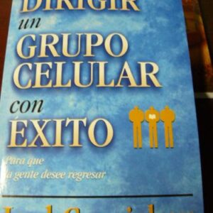 Cómo dirigir un grupo célular con éxito