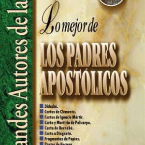 Lo Mejor De Los Padres Apostolicos
