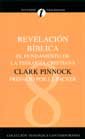 Revelacion Biblica: El Fundamento De La Teologia Cristiana (Estudios Teologicos, 8)