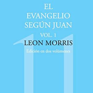 El Evangelio según Juan, Volumen 2 (Coleccion Teologica Contemporanea: Estudios Biblicos)