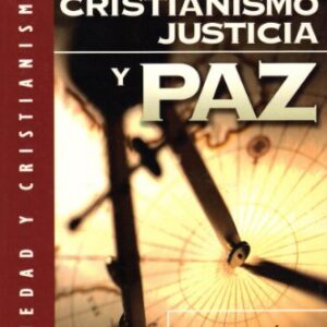 Cristianismo, Justicia Y Paz