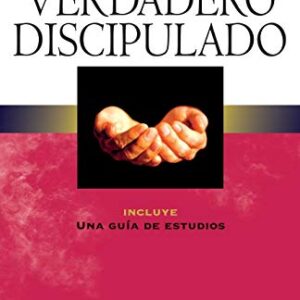 El Verdadero Discipulado