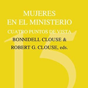 Mujeres En El Ministerio (Coleccion Teologica Contemporanea)