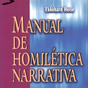 Manual De Homiletica Narrativa