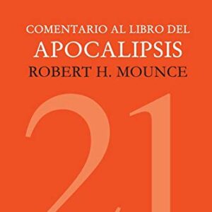 Comentario Al Libro Del Apocalipsis (Coleccion Teologica Contemporanea: Estudios Biblicos)