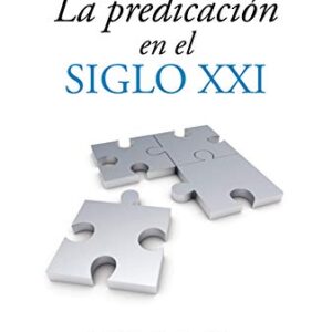 Predicando A Personas Del Siglo 21