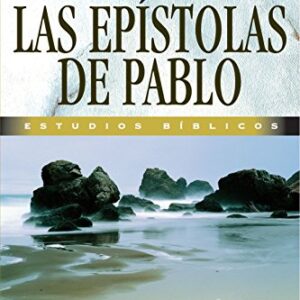 Las Epistolas De Pablo (Curso De Formacion Ministerial: Estudio Biblico)