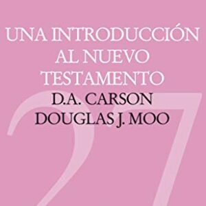 Una Introduccion Al Nuevo Testamento