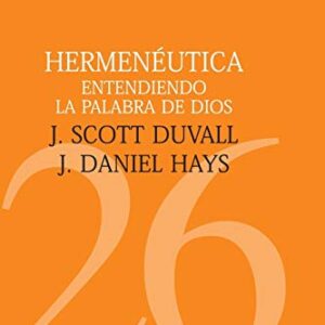 Hermeneutica Entendiendo La Palabra De Dios