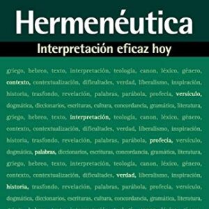 Hermeneutica: Interpretacion Eficaz Hoy