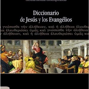 Diccionario De Jesus Y Los Evangelios