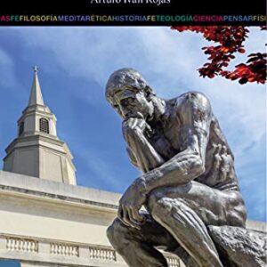 Creer y pensar: 365 reflexiones para un cristianismo integral