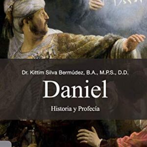 Daniel: Historia Y Profecia