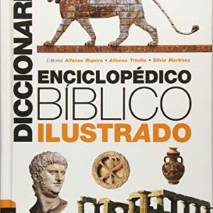 Diccionario Enciclopedico Bíblico Ilustrado