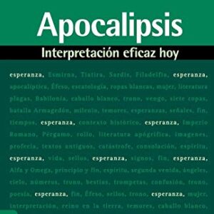 Apocalipsis: Interpretacion Eficaz Hoy