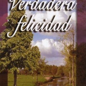Verdadera Felicidad: Una Exposición del Salmo 1