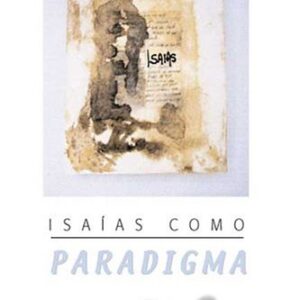Isaias Como Paradigma