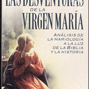 Las Desventuras De La Virgen Maria