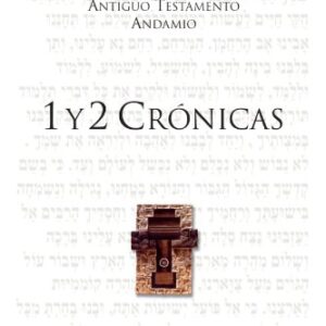 1 Y 2 Cronicas: Una Iglesia, Una Fe, Un Señor (Comentario Antiguo Testamento Andamio)