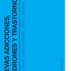 Nuevas adicciones, síndromes y trastornos (Básicos Andamio Cian)