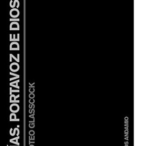 Elías: Portavoz de Dios (Básicos Andamio Negro)