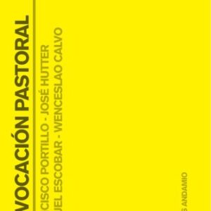 La Vocación pastoral (Básicos Andamio Amarillo)