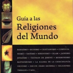 Guia A Las Religiones Del Mundo