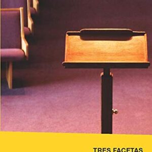Tres facetas del predicador: Cuando se escucha la voz de Dios I (Básicos Andamio Amarillo)