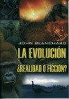 La Evolucion: Realidad O Ficcion?