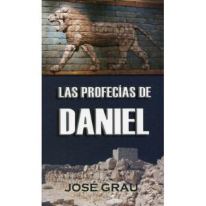 Las Profecias De Daniel