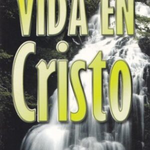 Vida En Cristo: 1 Juan