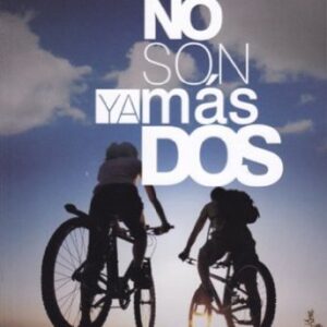 No Son Ya Mas Dos: Un Guia Para El Noviazgo Y Matrimonio