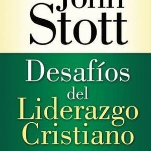 Desafios Del Liderazgo Cristiano